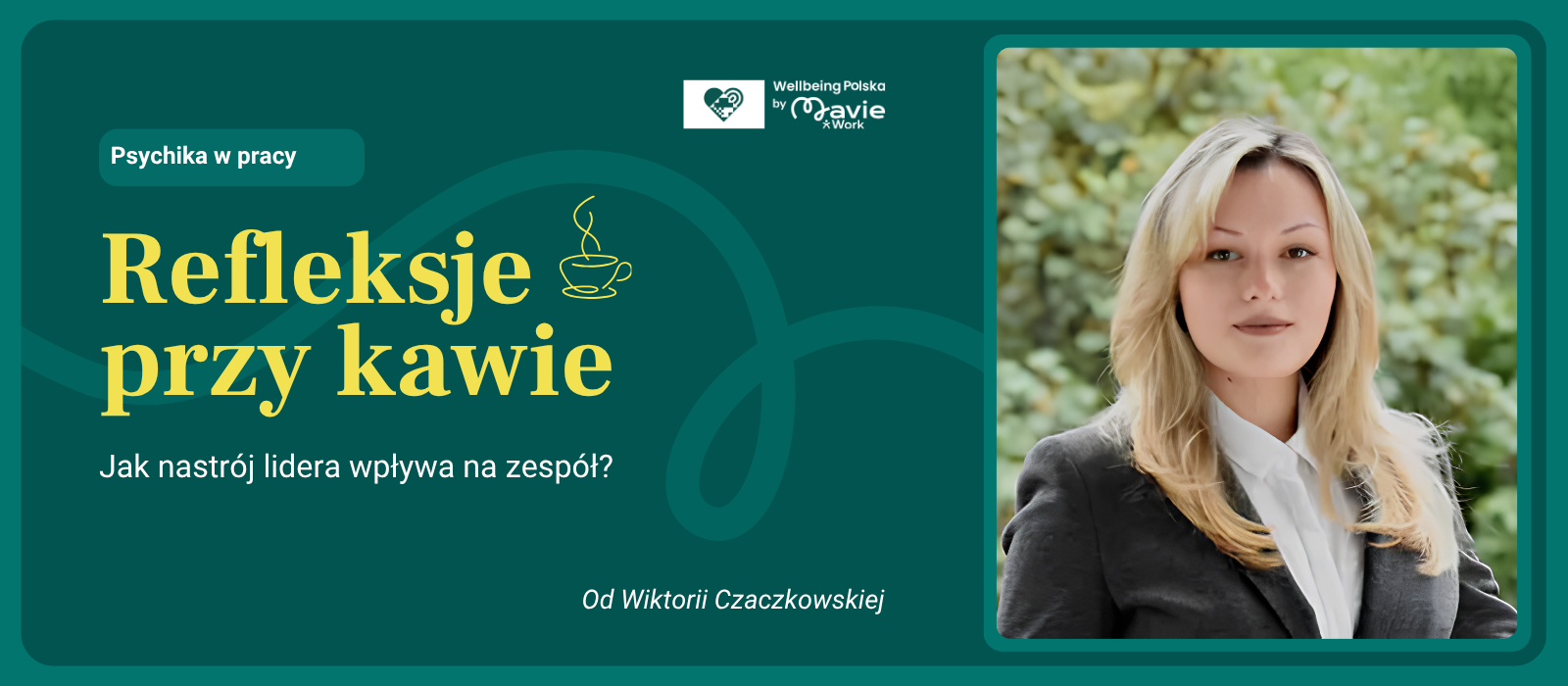 Nastrój lidera to prognoza pogody dla zespołu. 